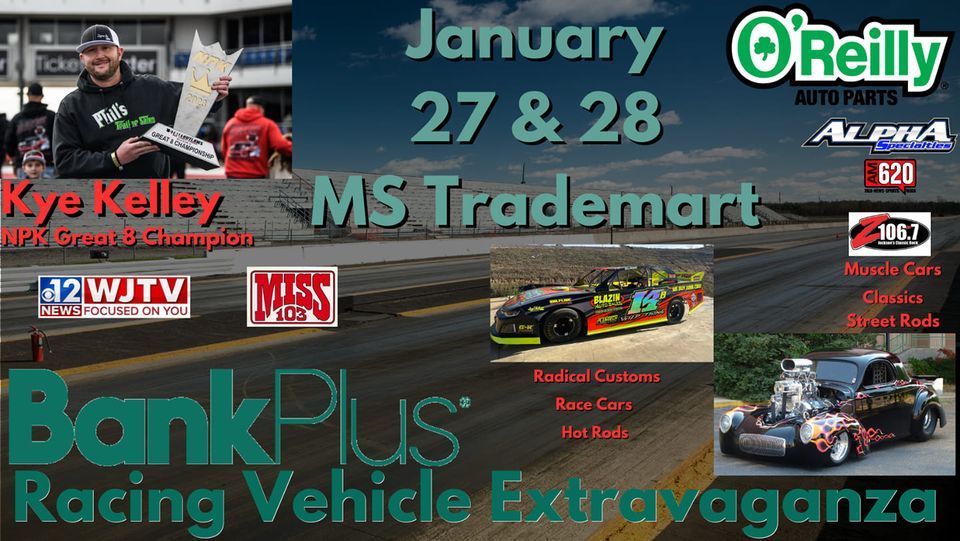 BankPlus Racing Vehicle Extravaganza 36th Anniversary