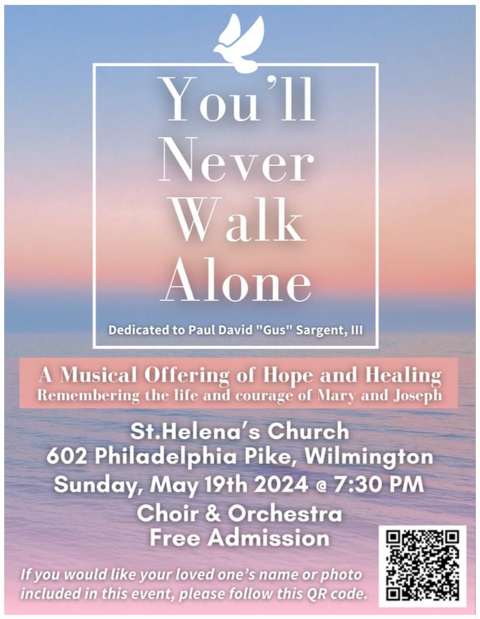 You'll Never Walk Alone: a musical offering of Hope & Healing