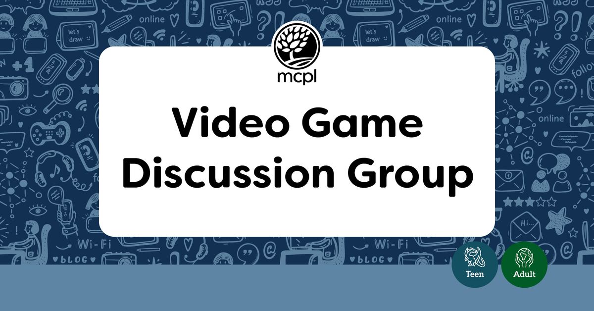 Video Game Discussion Group