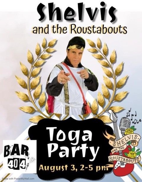 Shelvis and the Roustabouts TOGA PARTY 