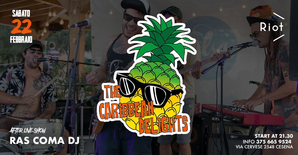 The Caribbean Delights \u2022 live show at Riot