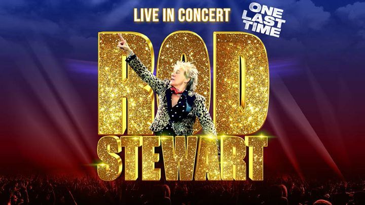 Rod Stewart - Live in Concert - One Last Time