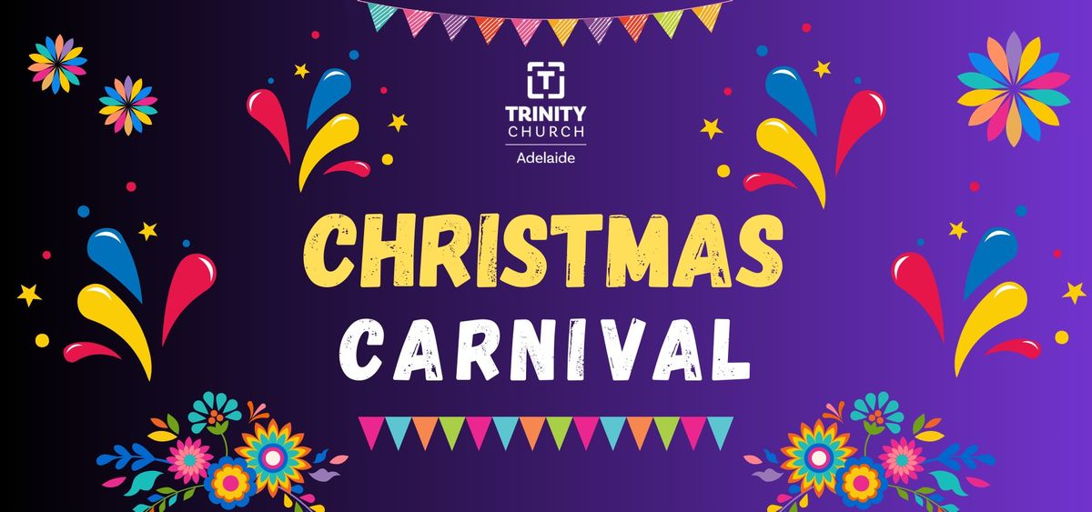 Christmas Carnival @ Trinity Church Adelaide