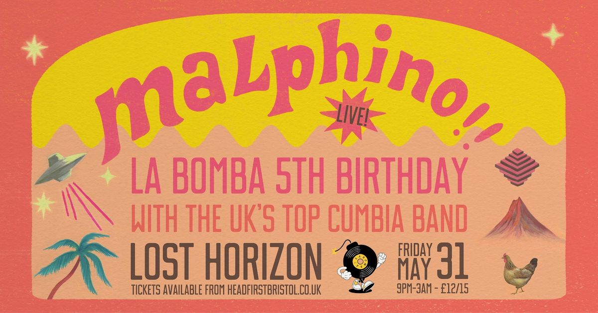 La Bomba presents Malphino LIVE plus La Bomba DJs