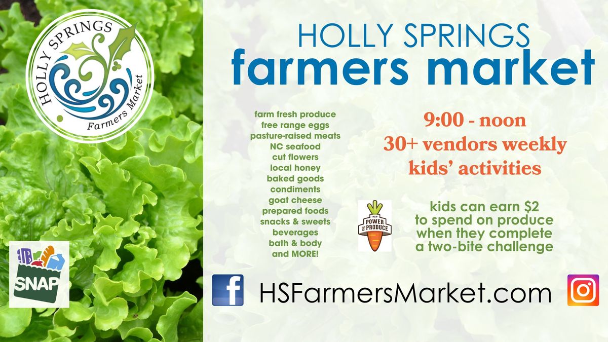 Holly Springs Farmers Market open WEEKLY