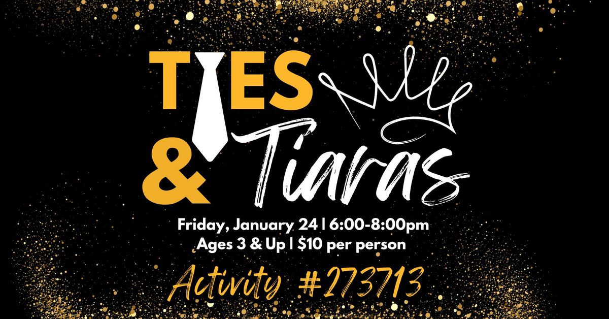 Ties & Tiaras Dance