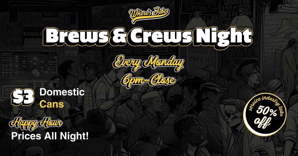 Brews & Crews Night