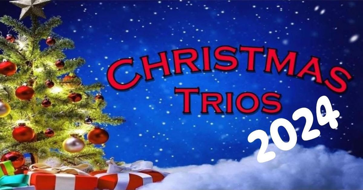 Christmas Trios 2024! 