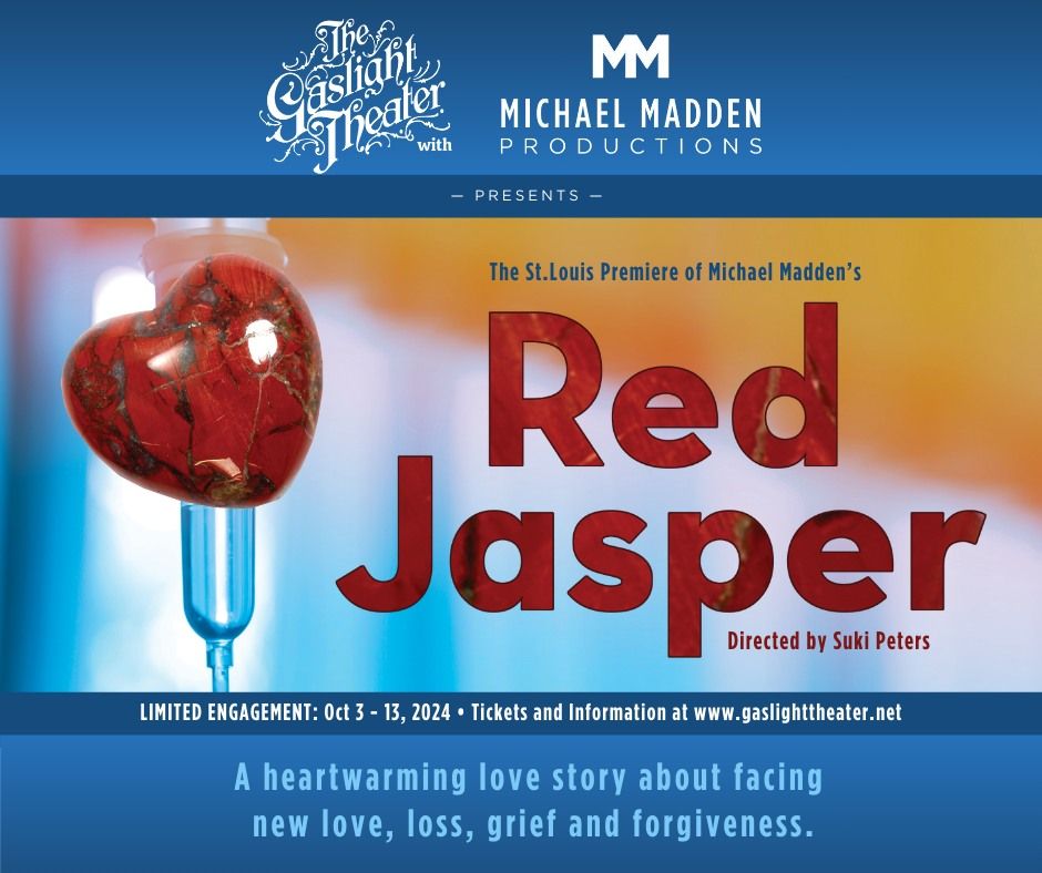 Red Jasper by Michael Madden - A St. Louis Premiere