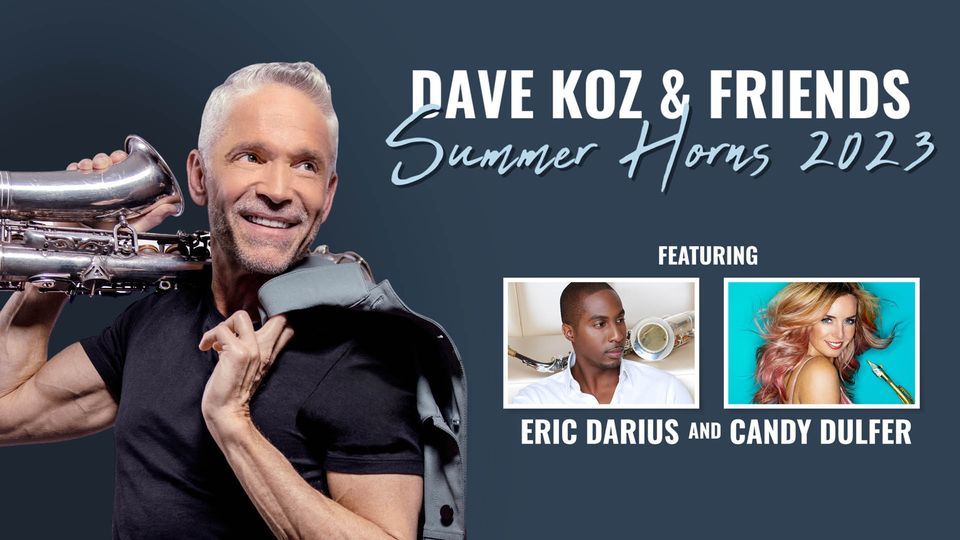 Dave Koz and Friends