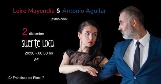 Leire Mayend\u00eda & Antonio Aguilar en Suerte Loca