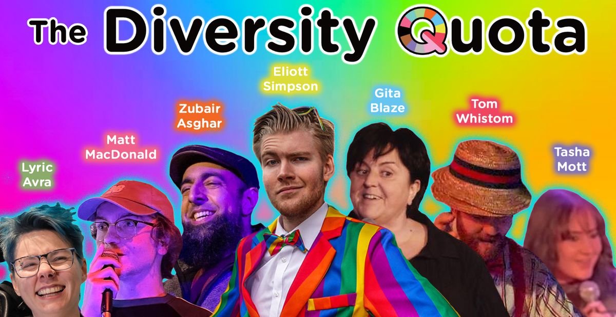 The Diversity Quota Comedy Show - May 2024
