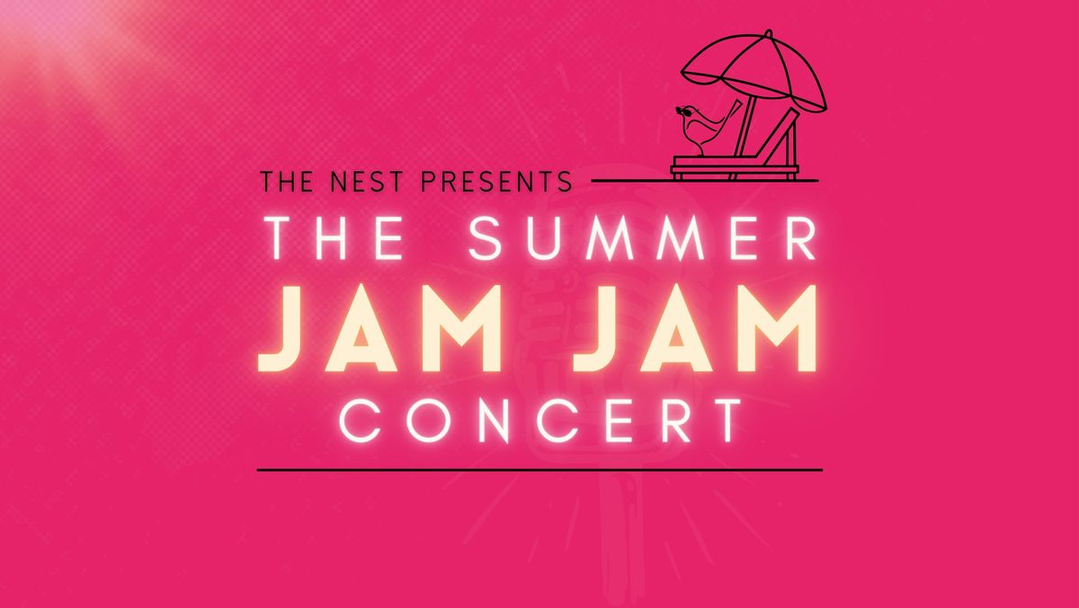 The Summer Jam Jam Concert