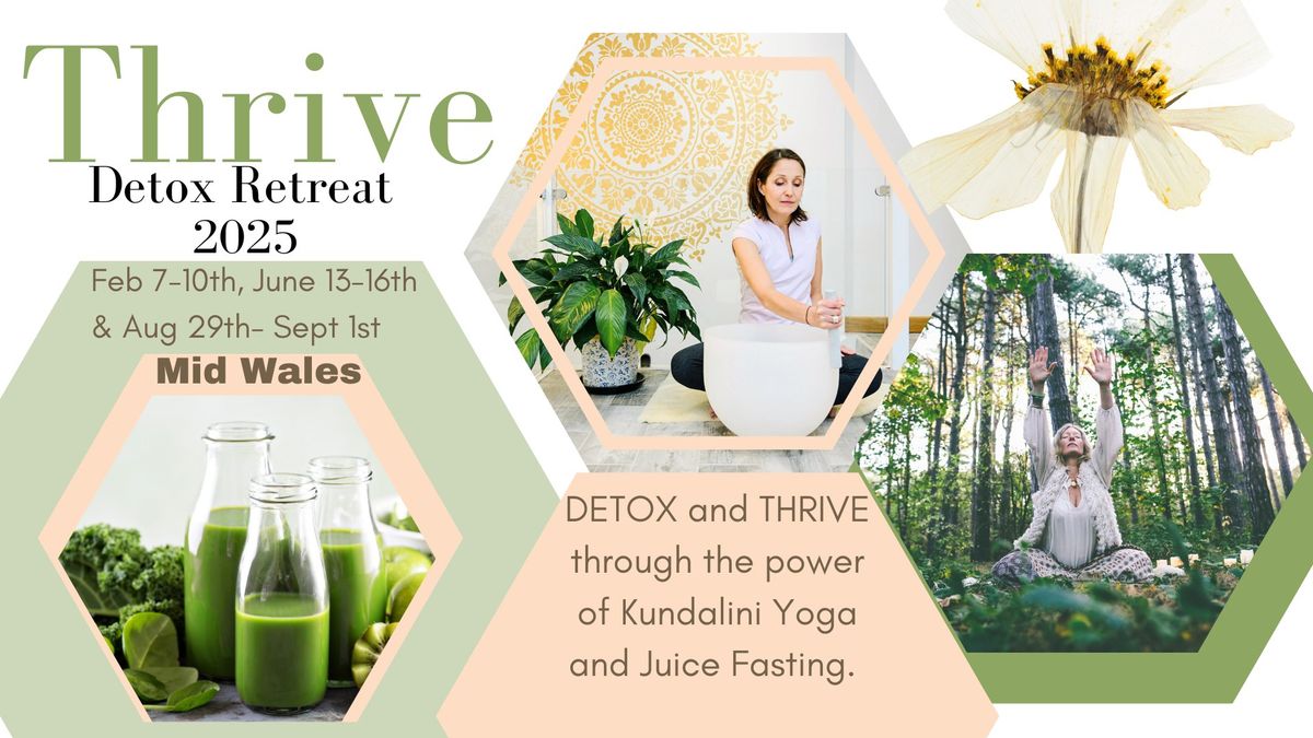 THRIVE - Detox Retreat 