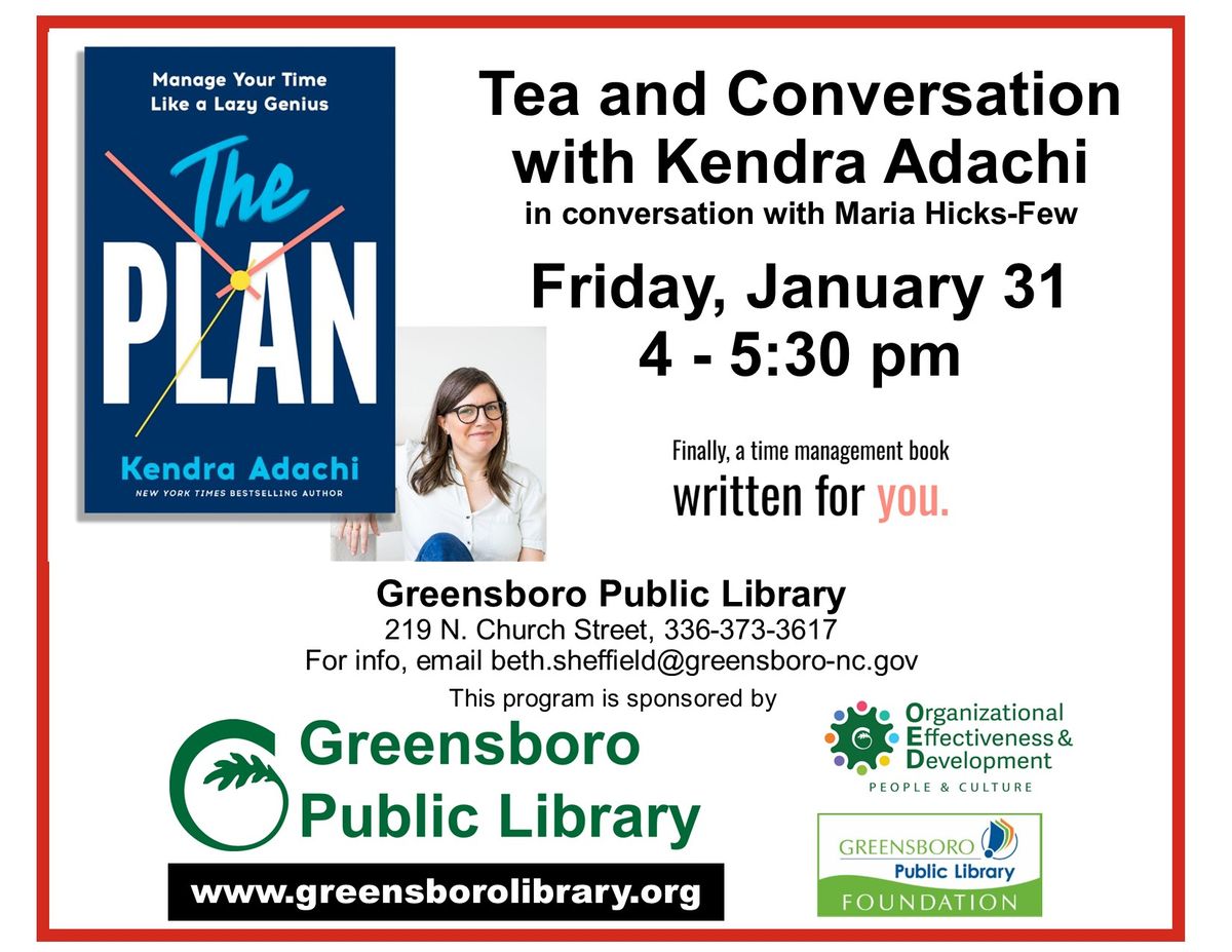 NEW DATE: Tea with Kendra Adachi, Author of "The PLAN"