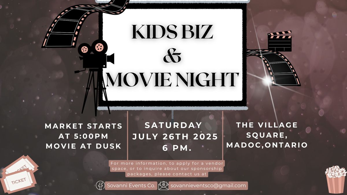 Kids Biz & Movie Night