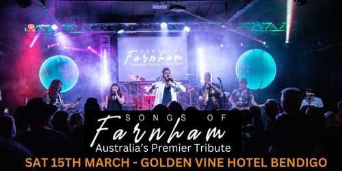 Songs of Farnham @ The Golden Vine Hotel Bendigo