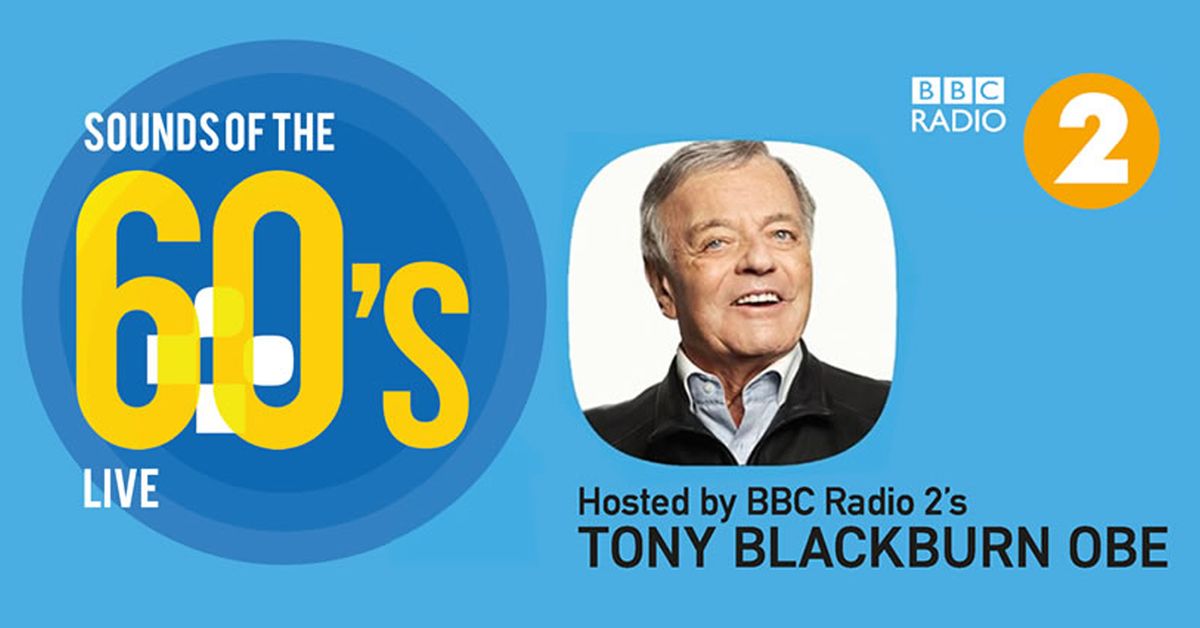 Tony Blackburn: Sounds of the 60s Live