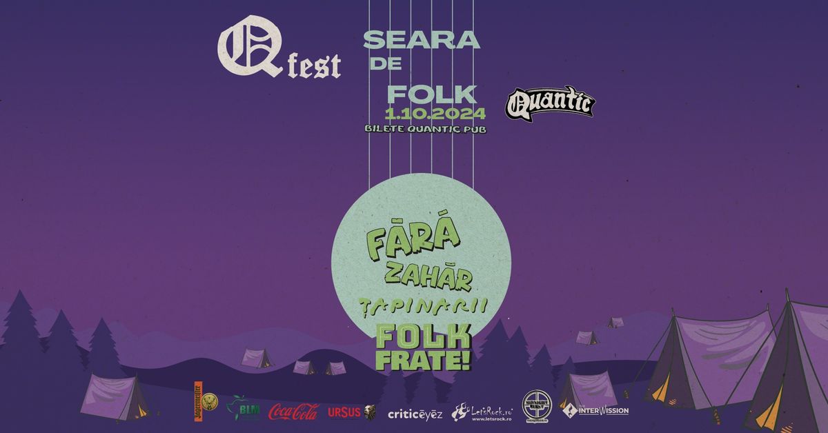  FARA ZAHAR + TAPINARII + FOLK FRATE @ Qfest ziua 2 \/\/ Quantic 1.10.2024