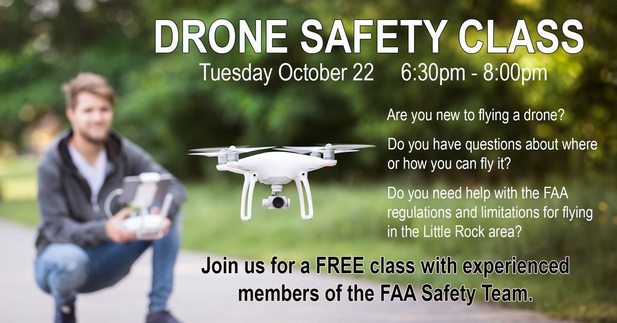 Drone Safety Class - Little Rock