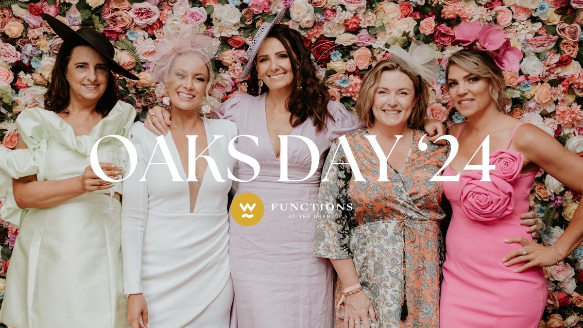 Oaks Day at The Grand [SOLD OUT]