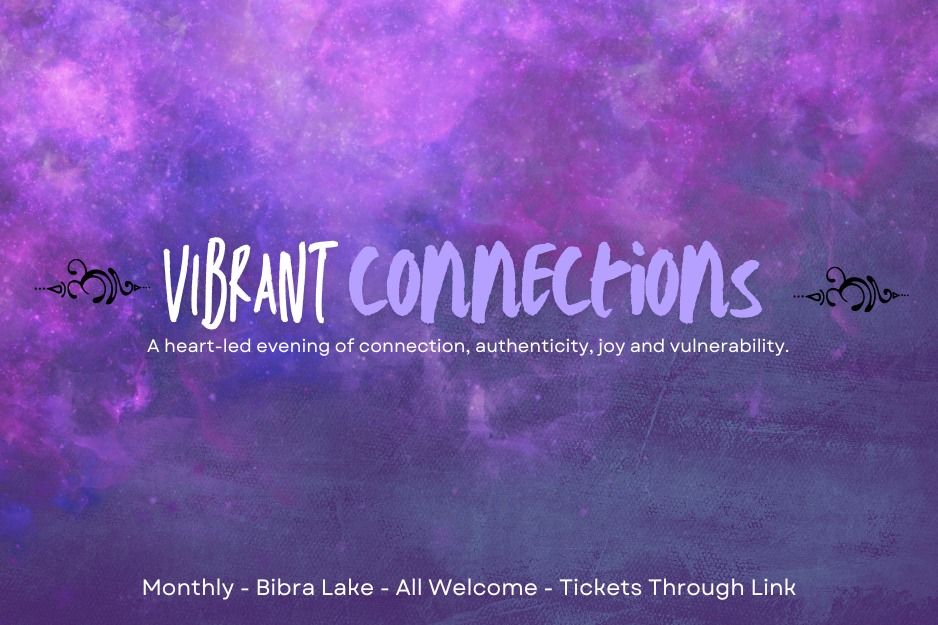 Vibrant Connections - Monthly Connection Circle