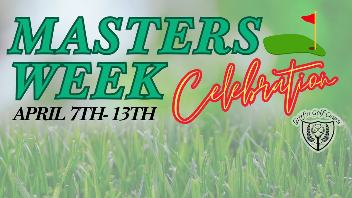 Masters Week Celebration