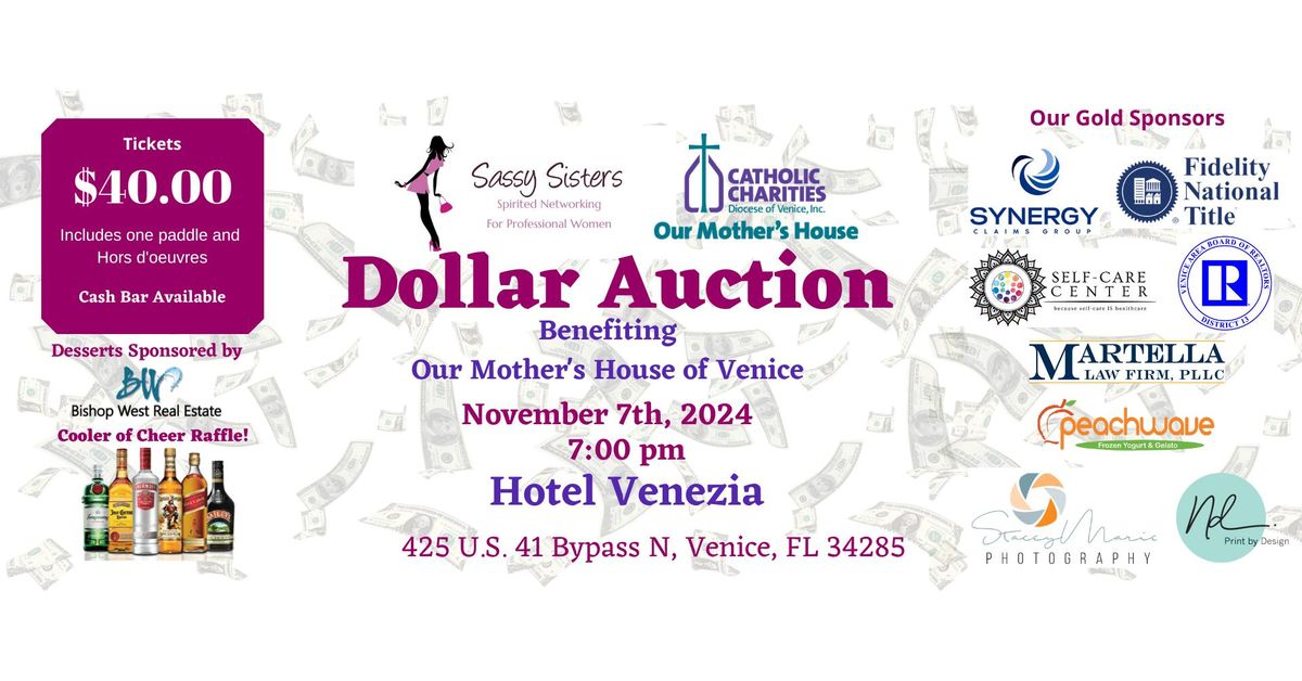 Sassy Sister's Dollar Auction Benefiting Our Mother's House of Venice