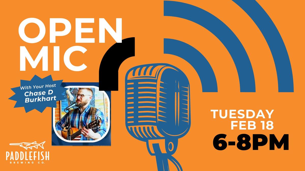 Open Mic Night @ Paddlefish Brewing