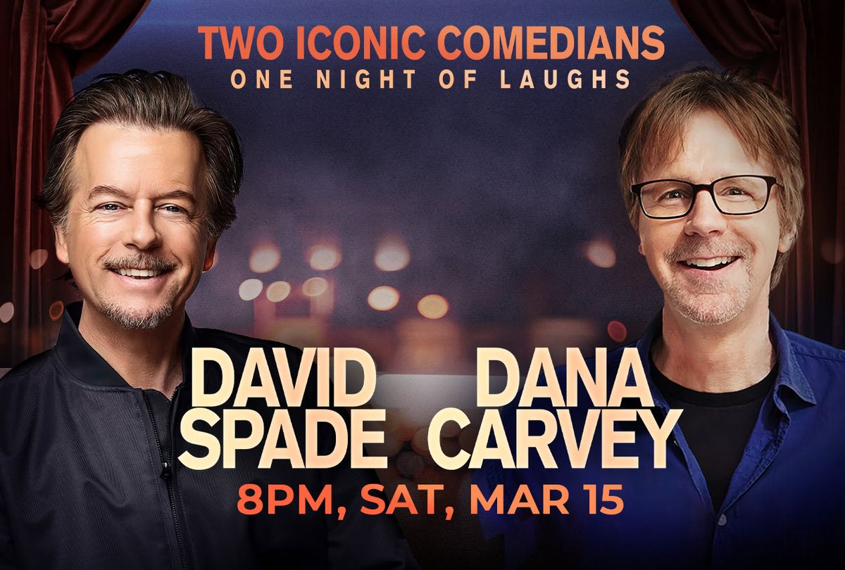 David Spade and Dana Carvey at Fantasy Springs Resort Casino