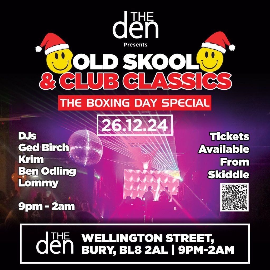 The Den Presents - Old Skool & Club Classics