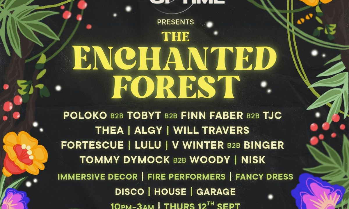 Lost Track of Time Presents The Enchanted Forest