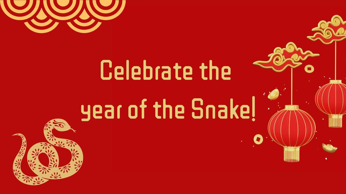 Celebrate the year of the Snake! 