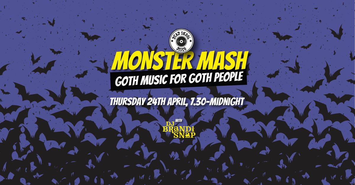 Monster Mash - DeAd SkOol DisCo