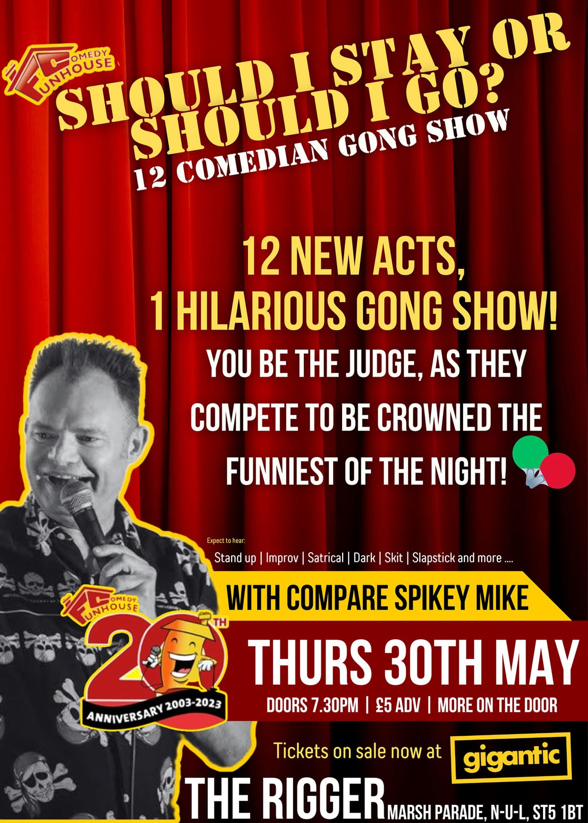 Comedy Gong Show at The Rigger Venue | Twelve Competing Comedians with Host Spikey Mike 