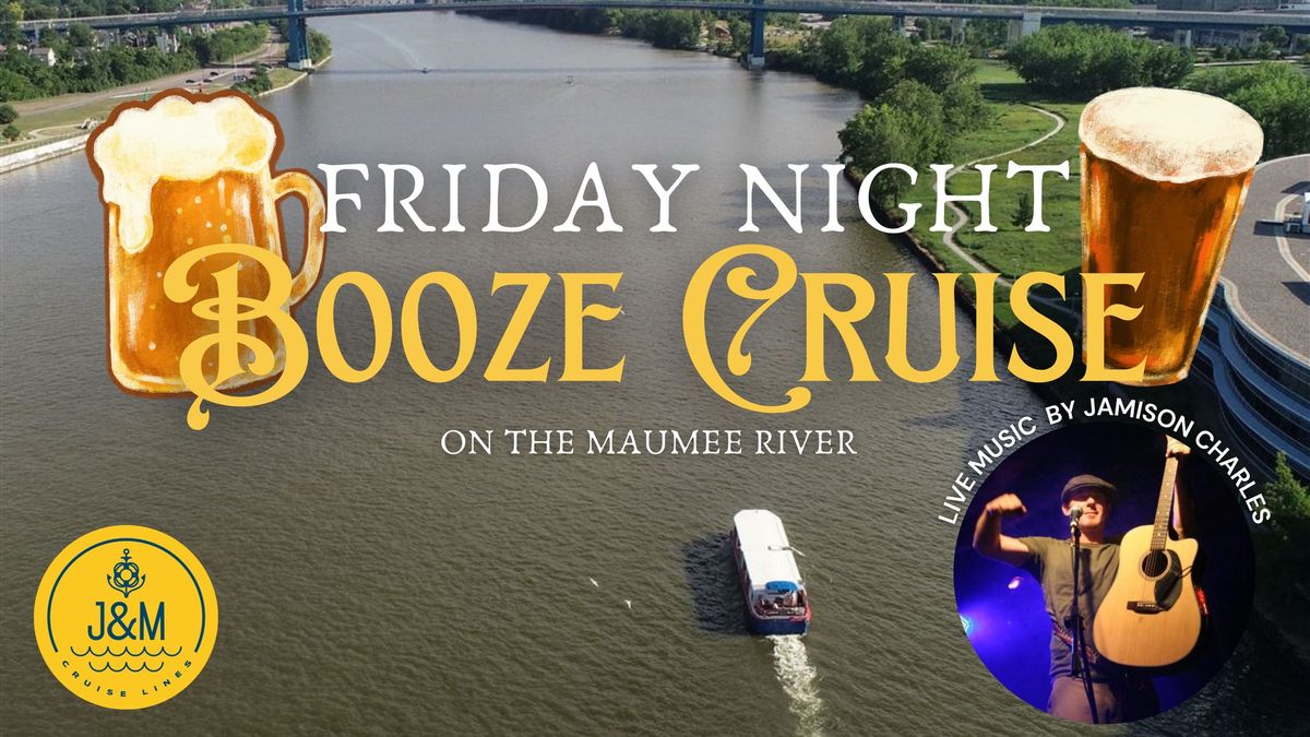 Friday Night Booze Cruise with Live Music by Jamison Charles on The Sandpiper