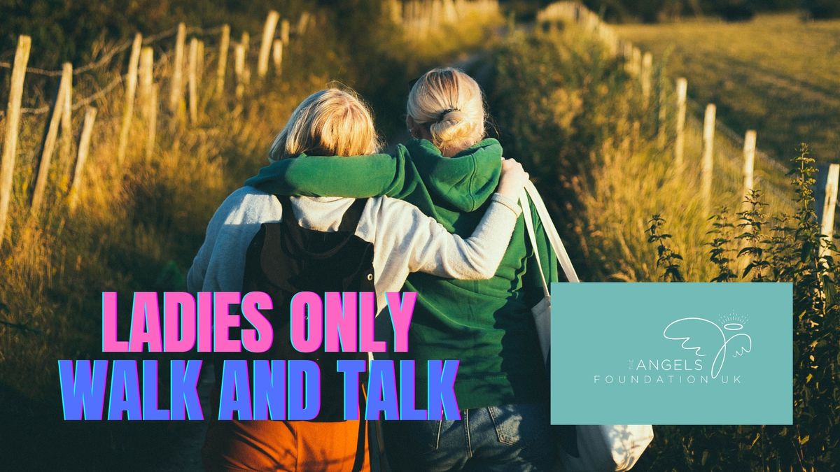 The Angels Foundation UK Ladies Walk and Talk