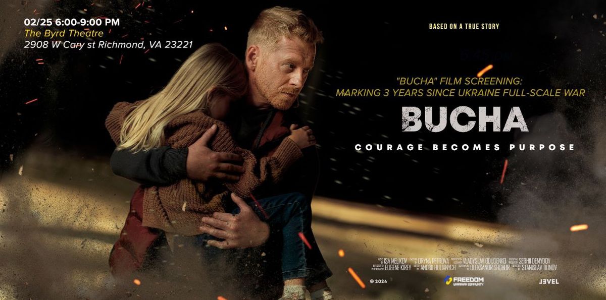 "Bucha" Film Screening: Marking 3 Years Since Ukraine Full-scale War