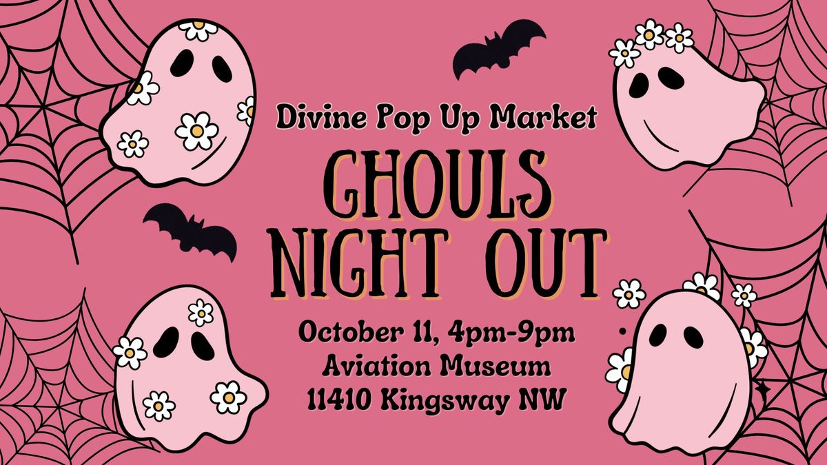 Ghouls Night Out Market