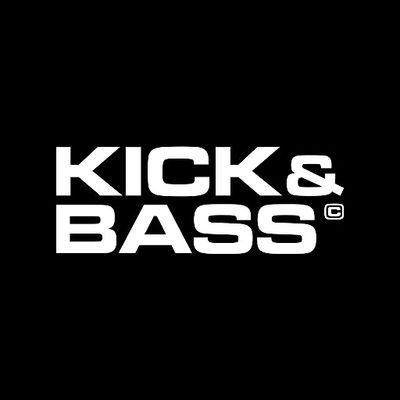 Kick & Bass