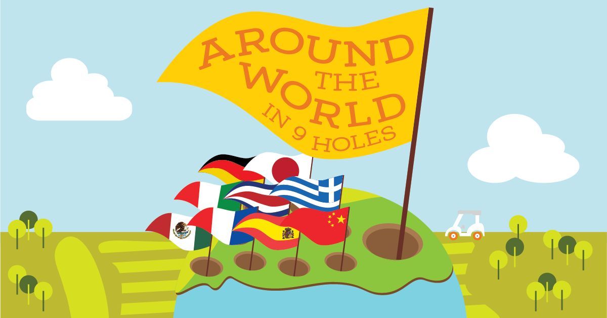 Around the World in 9 Holes