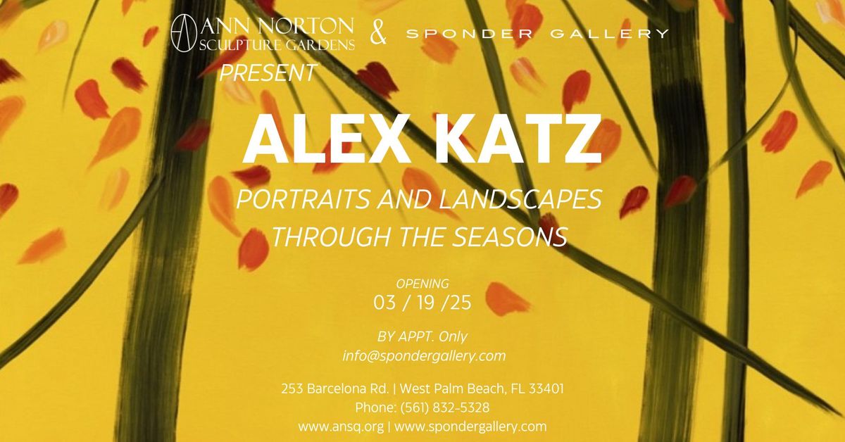 Alex Katz - Portraits and Landscapes: Through the Seasons