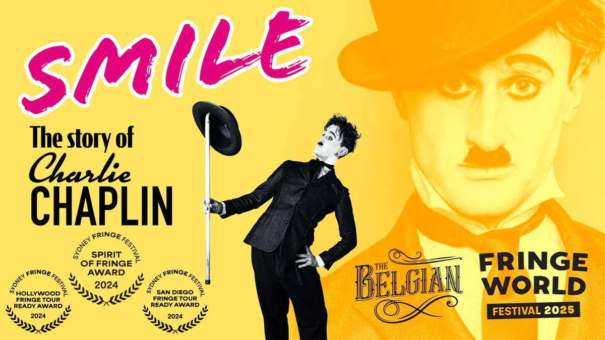 'Smile: The Story of Charlie Chaplin' at The Belgian Beer Cafe for Fringe World Perth!