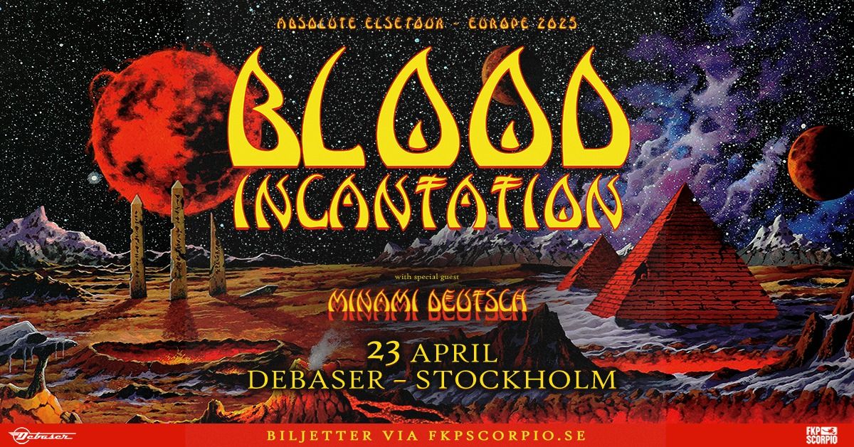 Blood Incantation + Support: Minami Deutsch | Stockholm