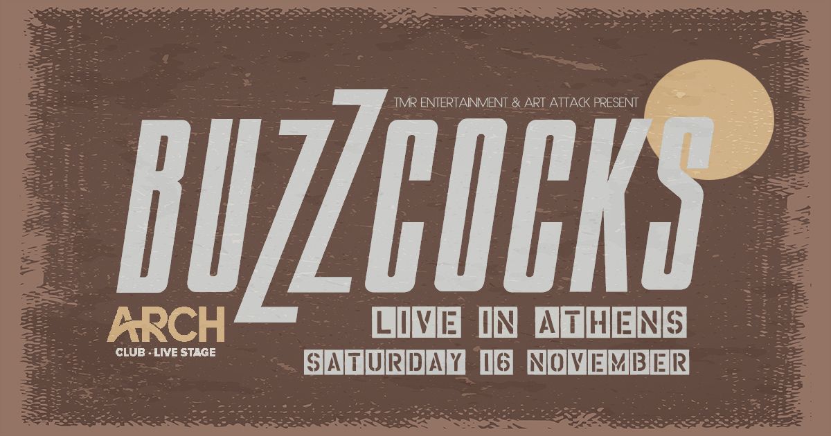 BUZZCOCKS (UK) LIVE IN ATHENS - 16.11 - ARCH CLUB