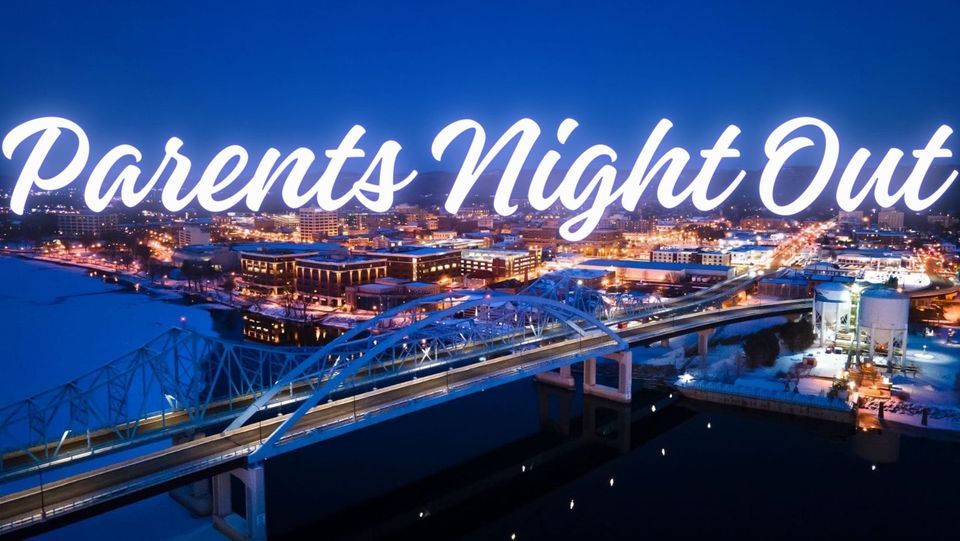 March 2024 Parents Night Out, Eagle's Nest Sports BarGrill, La Crosse