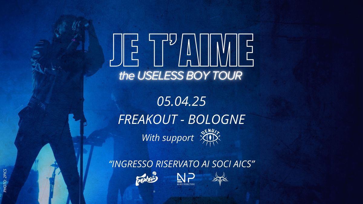 JE T'AIME, Denuit | Freakout Club