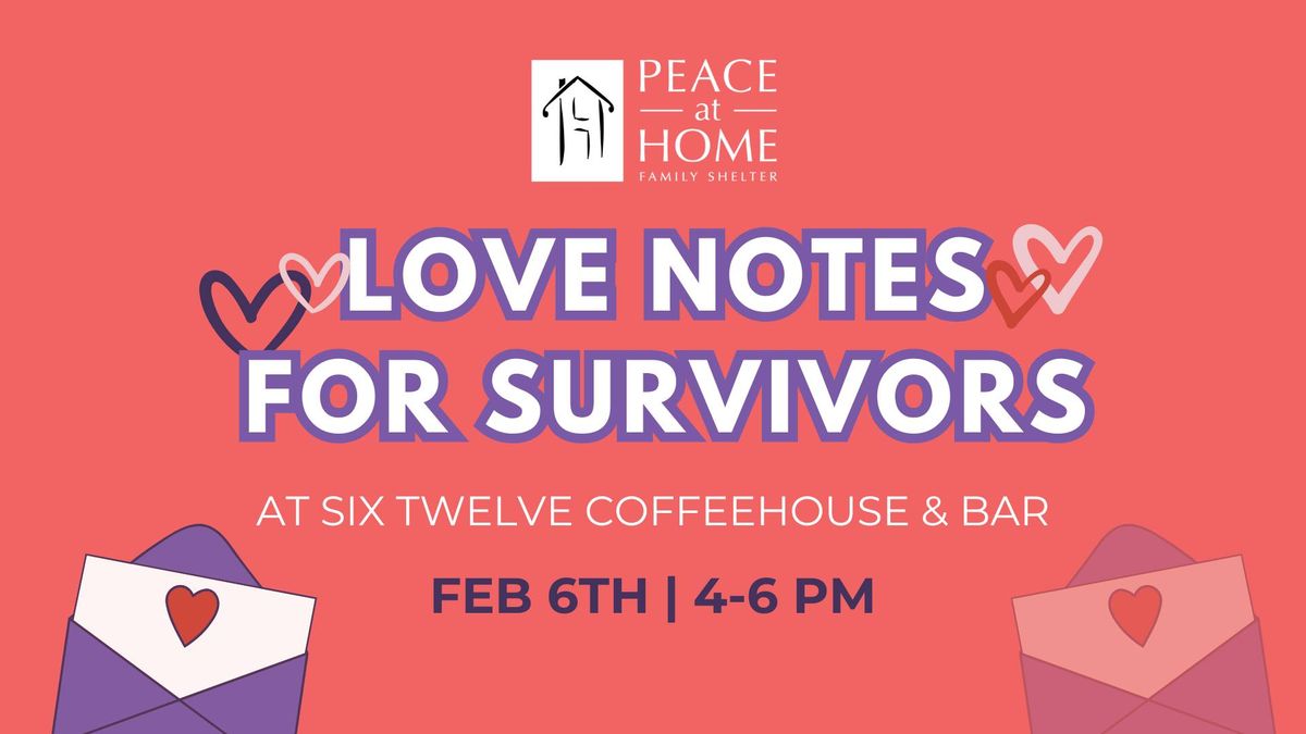 Love Notes for Survivors