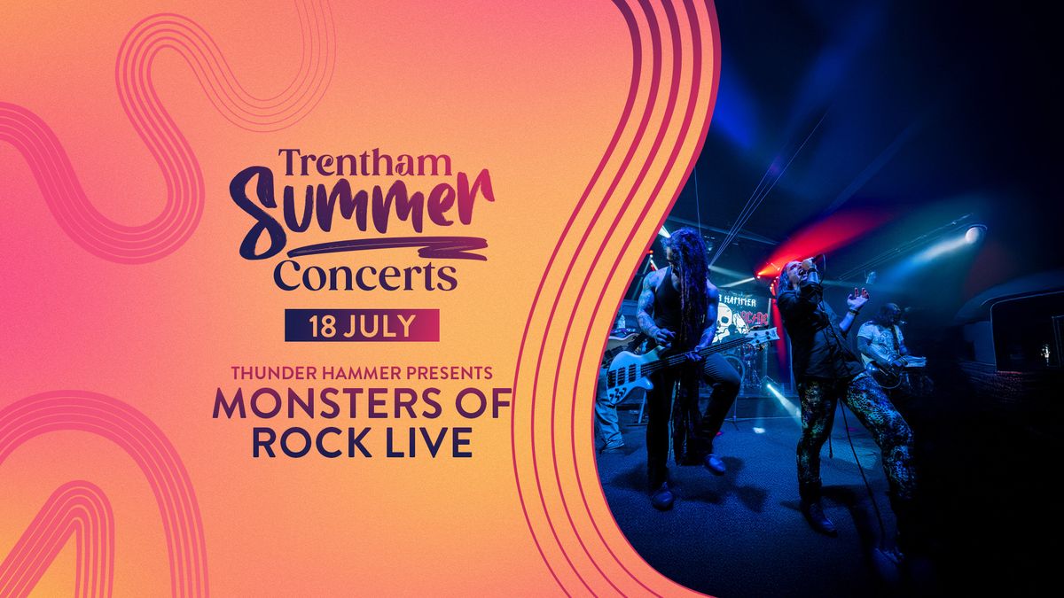 Summer Concerts 2025 - Thunderhammer presents Monsters of Rock Live