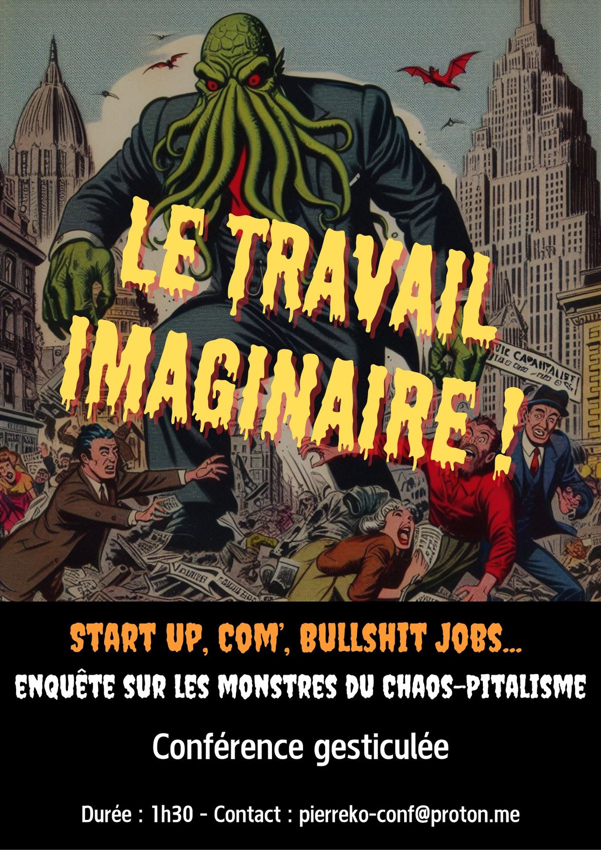 Conf\u00e9rence gesticul\u00e9e : Le Travail imaginaire !